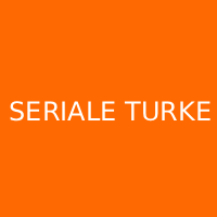 seriale turke
